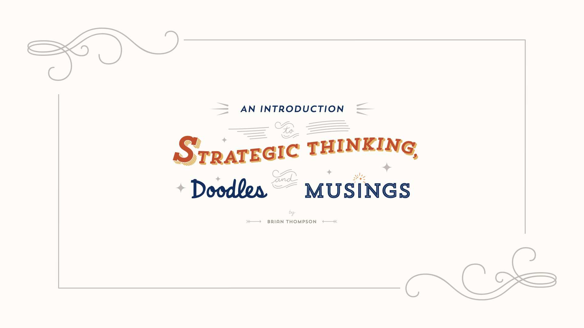 Strategic Thinking, Doodles and Musings